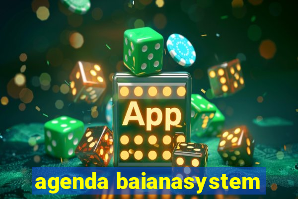 agenda baianasystem